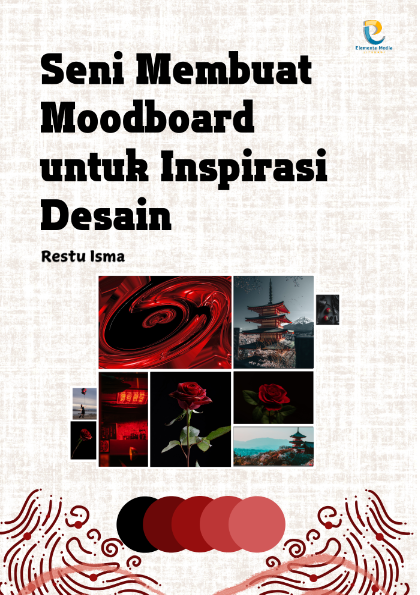 Seni Membuat Moodboard untuk Inspirasi Desain